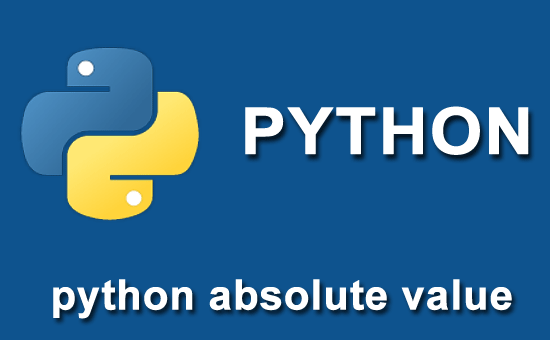 Python Absolute Value What Is Abs Function