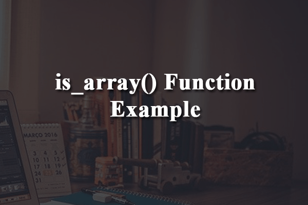 Is array Is Array PHP Function With Example